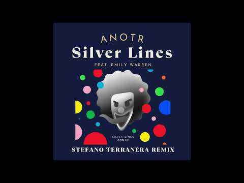 ANOTR & Emily Warren - Silver Lines (Stefano Terranera Bootleg Remix)