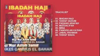 H. Nur Asiah Djamil - Album Ibadah Haji | Audio HQ