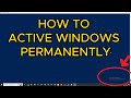 How To Active Windows Permanently