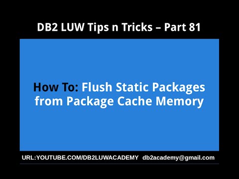 DB2 Tips n Tricks Part 81 - How To Flush Static Packages from Package Cache Memory