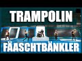 Faschtbnkler  trampolin