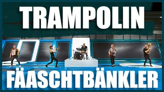 Video thumbnail of "Fäaschtbänkler - Trampolin"