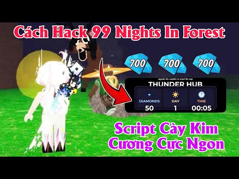 Cách hack 99 night in the forest script kaitun auto farm kim cương cực ngon 2023 Mới 1 Cách hack 99 night in the forest script kaitun auto farm kim cương cực ngon 2023 Mới