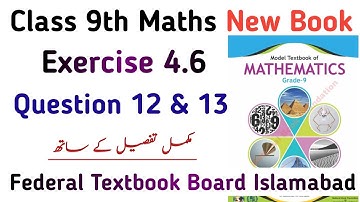 Class 9th Science Group Maths NBF Exercise 4.6 | Unit 4 Ex 4.6 SNC | Federal Board | Learning Zone