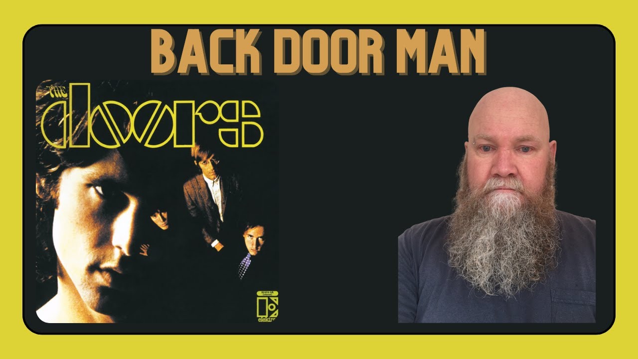 The Doors Back Door Man (1967) reaction commentary YouTube