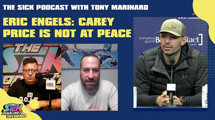 Eric Engels: Carey Price Is Not At Peace