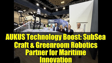 AUKUS Technology Boost: SubSea Craft & Greenroom Robotics Partner for Maritime Innovation