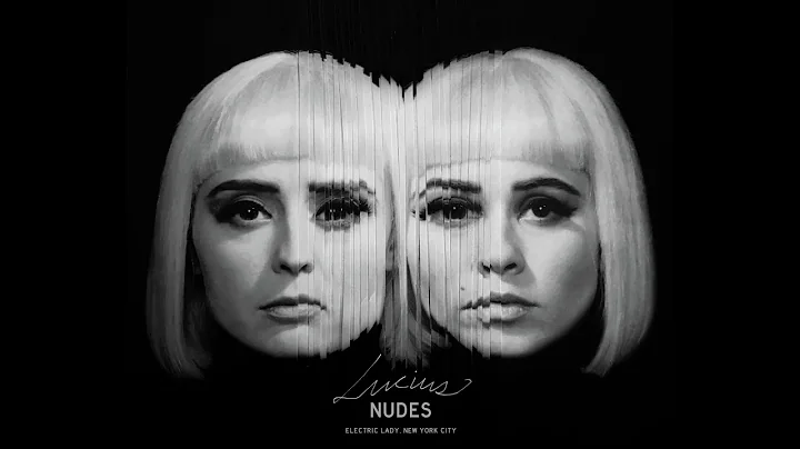 Lucius - NUDES (Full Album Stream)