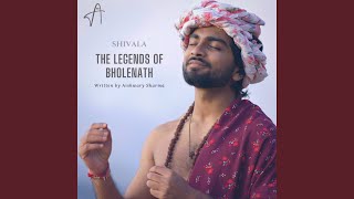 Video thumbnail of "Agam Aggarwal - Sarwasva Shiv - The Legends of Bholenath"