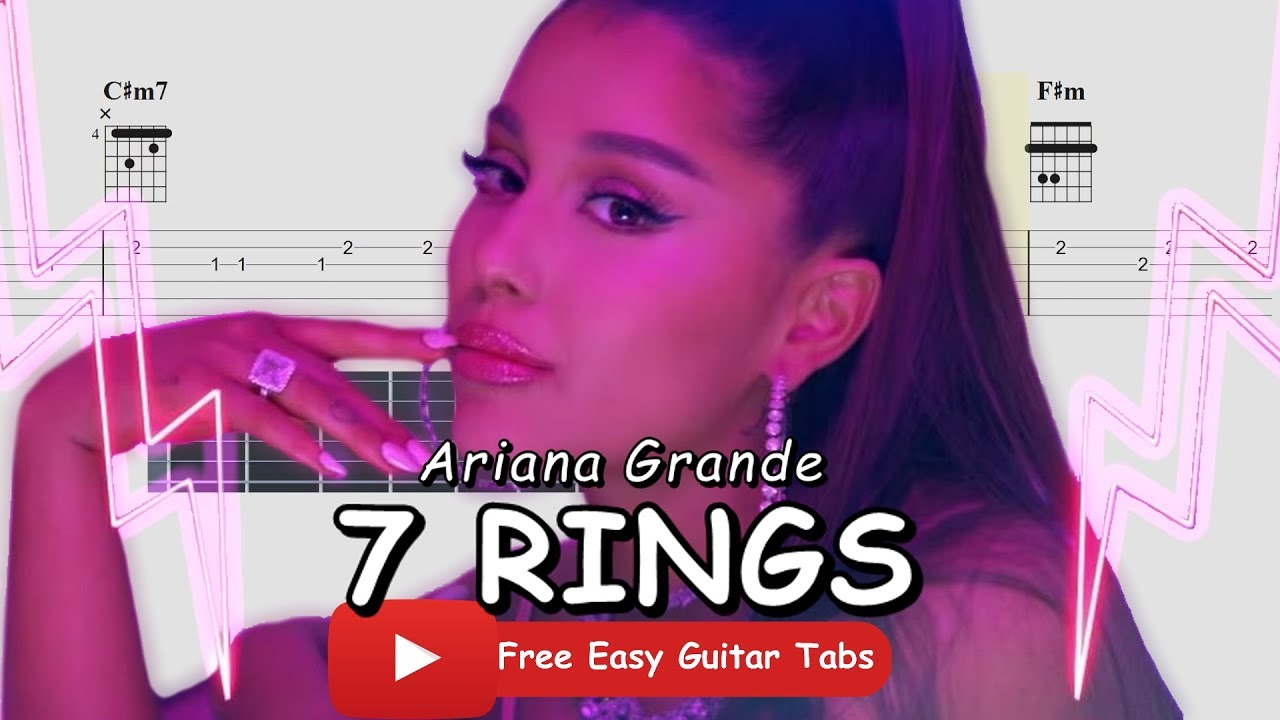 Ariana Grande 7 Rings Guitar Tab