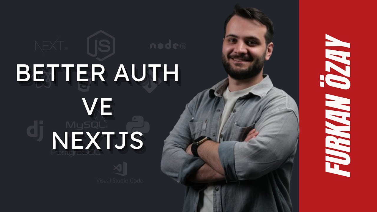 Hiç Bu Kadar Kolay Bir Auth Görmediniz: Next.js 15 + BetterAuth Rehberi