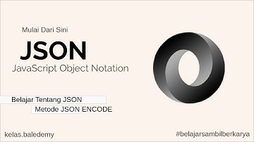 Belajar Tentang JSON - #5 JSON ENCODE