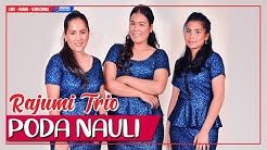 RAJUMI TRIO - PODA NAULI (Official MV with HD Video) Lagu Batak Terbaru  - Durasi: 6:20. 