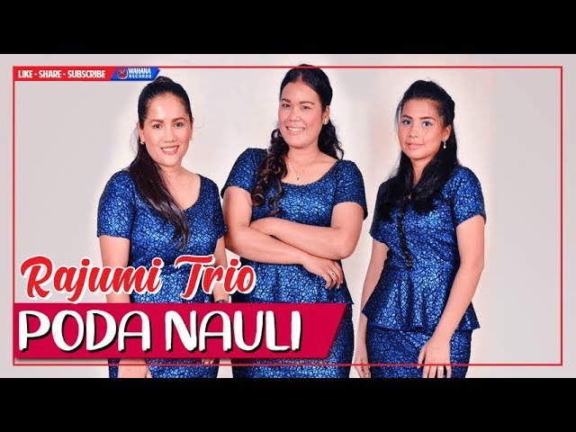 RAJUMI TRIO - PODA NAULI (Official MV with HD Video) Lagu Batak Terbaru class=