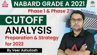 NABARD Grade A Cut Off 2021 Phase 1 & 2 | NABARD Grade A Preparation Strategy 2022