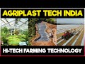 Agriplast tech india private limited  hitech farming