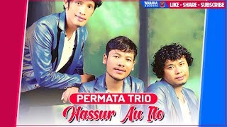 Permata Trio - Hassur Au Ito (Official Video)