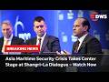 Shangri-La Dialogue Highlights Asia’s Rising Maritime Security Tensions – Full Discussion | AC14