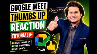 Google Meet Thumbs Up Reaction | Animated Emoji in Google Meet | Learn with Shorif