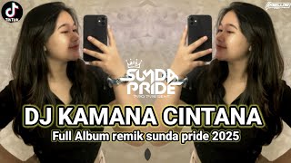 Download Lagu DJ SUNDA TERBARU 2025 - DJ KAMANA CINTANA FULL ALBUM VIRAL TIKTOK TERBARU 2025 MP3 Download Lagu DJ SUNDA TERBARU 2025 - DJ KAMANA CINTANA FULL ALBUM VIRAL TIKTOK TERBARU 2025 MP3