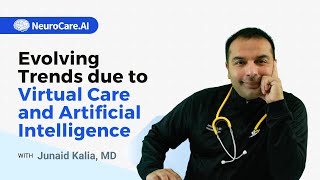 Evolving Trends due to Virtual Care and Artificial Intelligence