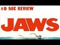 10 Sec Review  -  JAWS