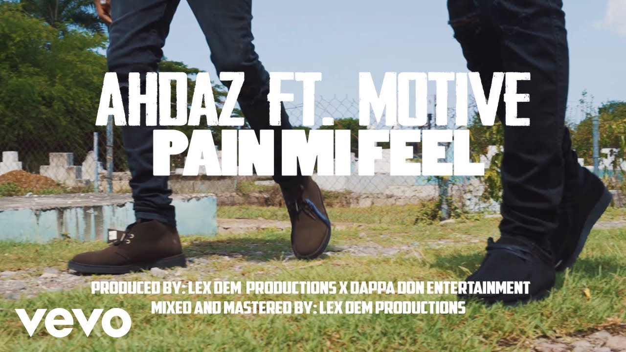 Ahdaz - Pain Mi Feel (Official Music Video) ft. Motive