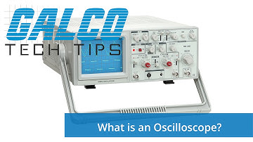 What is an Oscilloscope? -  A GalcoTV Tech Tip | Galco