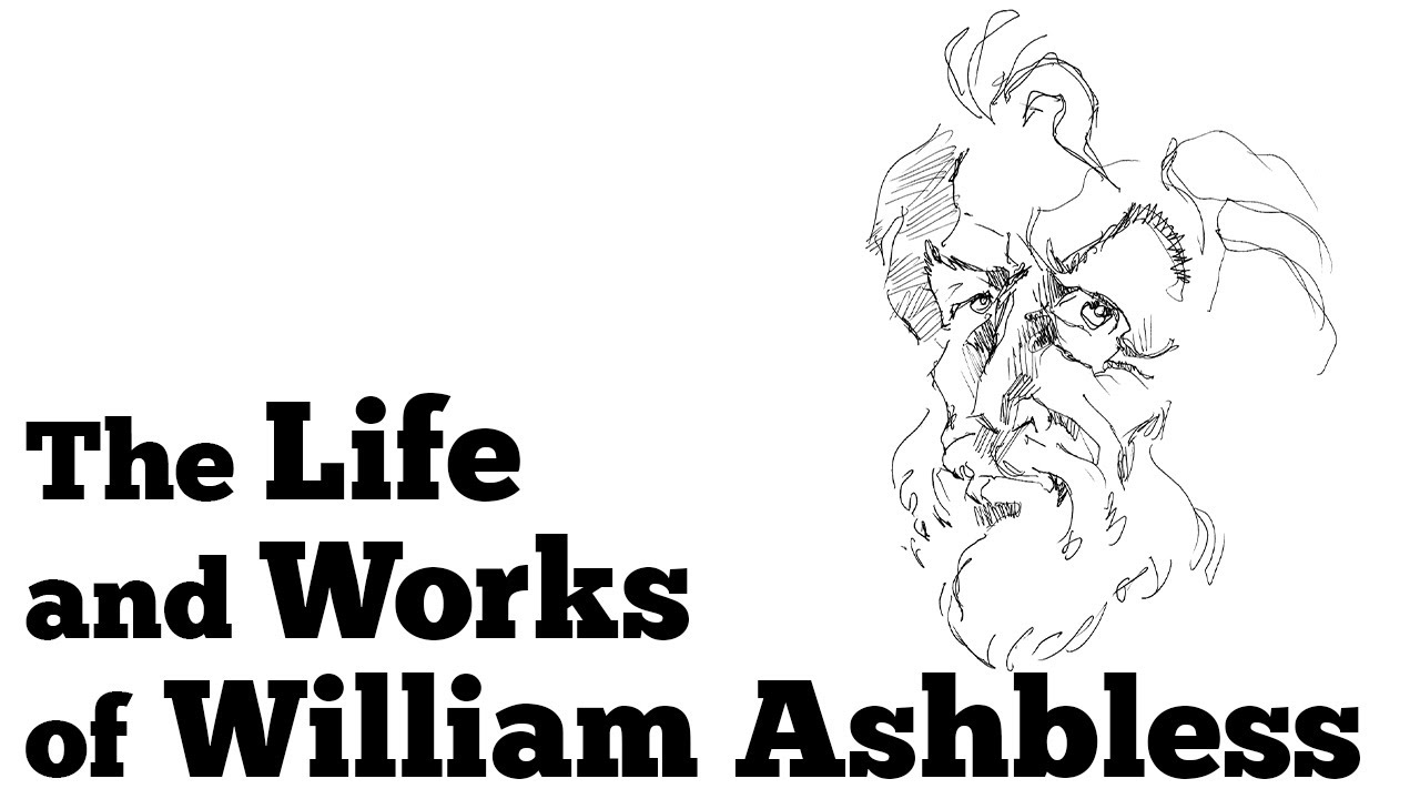 The Life and Works of William Ashbless