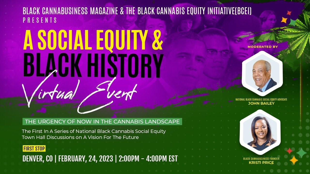 Black CannaBusiness & Black Cannabis Equity Initiative (BCEI) Presents: