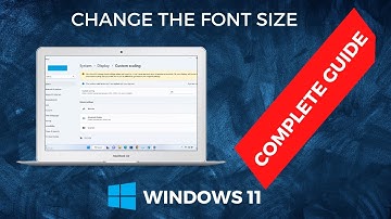 How to change Font Size in Windows 11