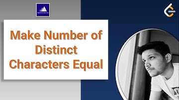 Make Number of Distinct Characters Equal | Leetcode solutions - 2531