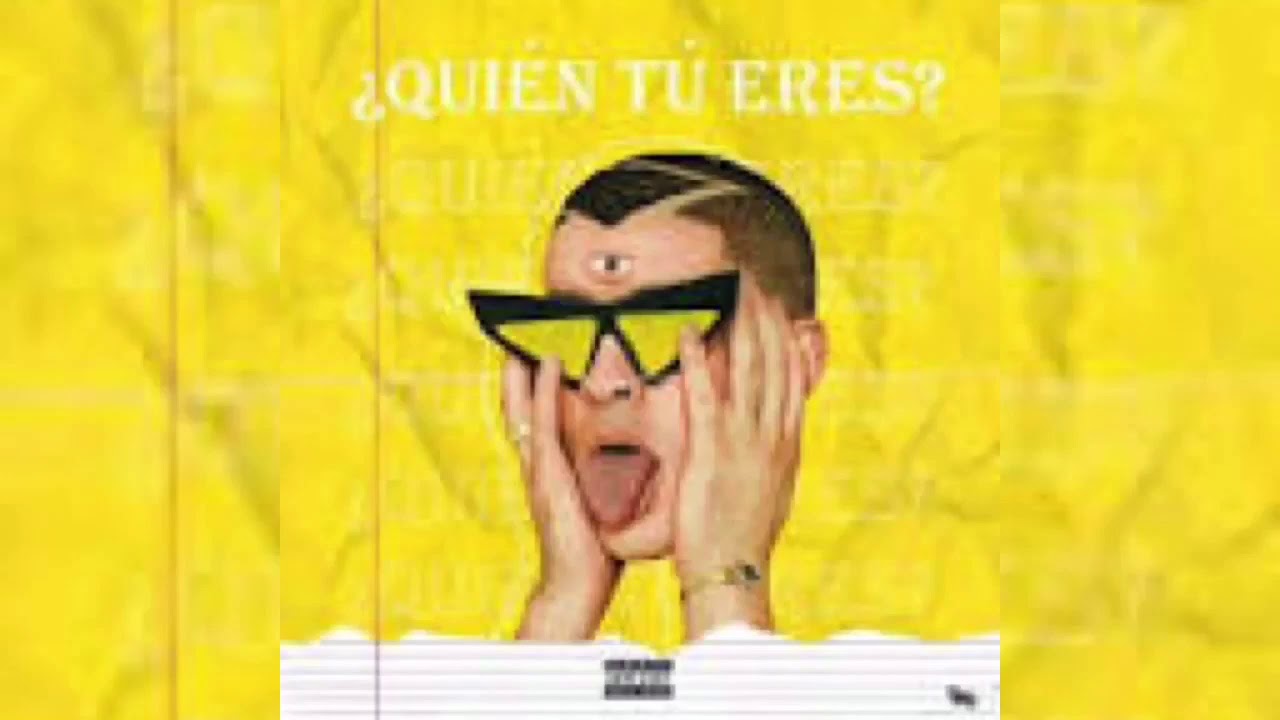 Bad Bunny Quién tu Eres (Audio Oficial) YouTube
