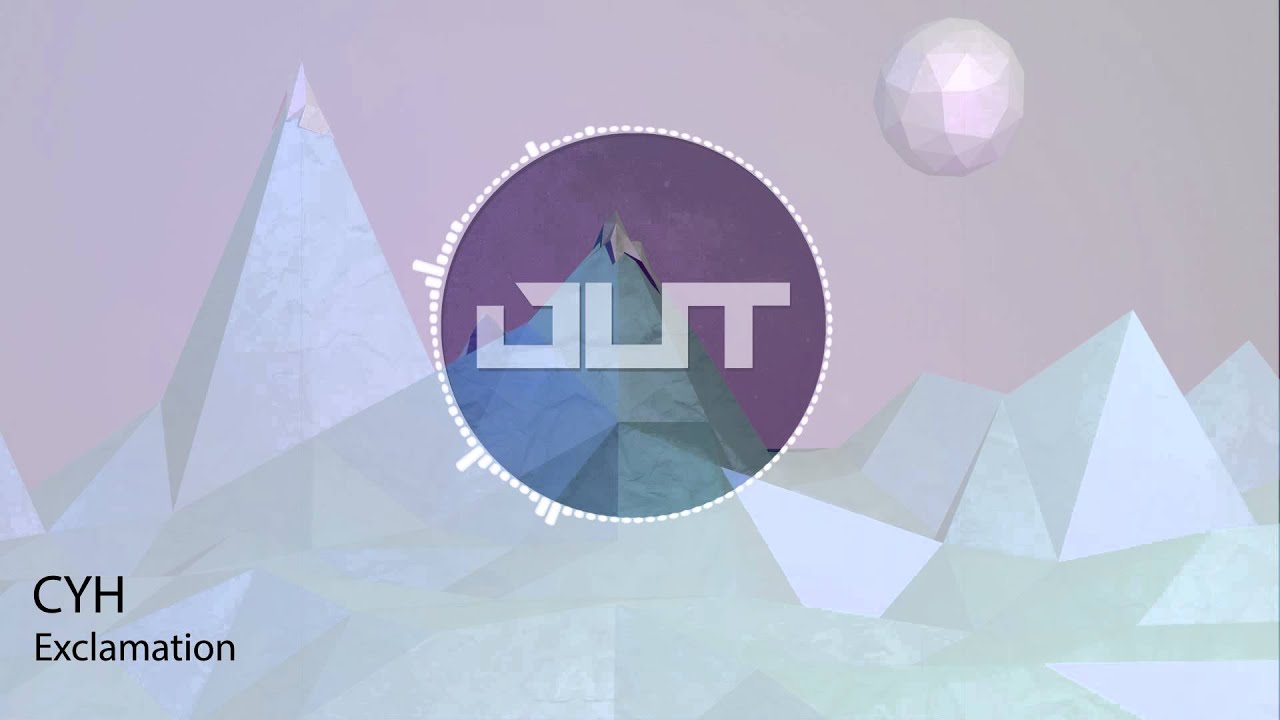 CYH - Exclamation (Outertone Free Release)