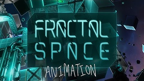 Fractal Space | Chapter 1: Discovery