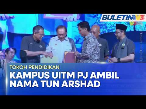 EDUCATION ICON | UiTM Jalan Othman Renamed After Tun Arshad Ayub (BU)