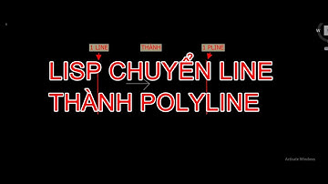 Lisp chuyển line thành Polyline (Pline), nối Line thành Pline