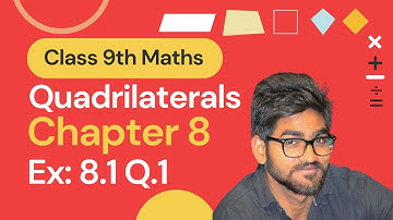 Class 9 Maths | Chapter 8 | Quadrilaterals | Exercise 8.1 Question 1 | NCERT, Let’s do it #226