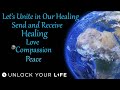 Heal yourself heal the world meditation to send and receive healing love compassion peace