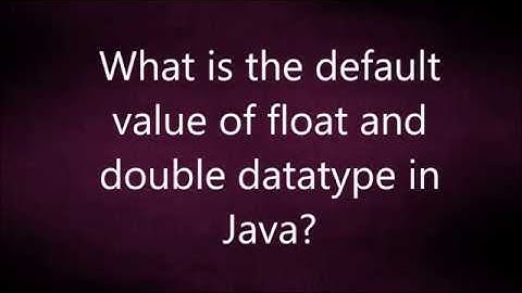 What is the default  value of float and  double datatype in  Java? | Java Interview Questions