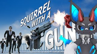 【Squirrel with a Gun】 リスと銃が会った時
