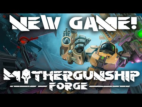 MOTHERGUNSHIP: FORGE - New VR Game!