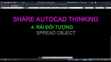 Share Autocad Thinking - 04 - Rải đối tượng