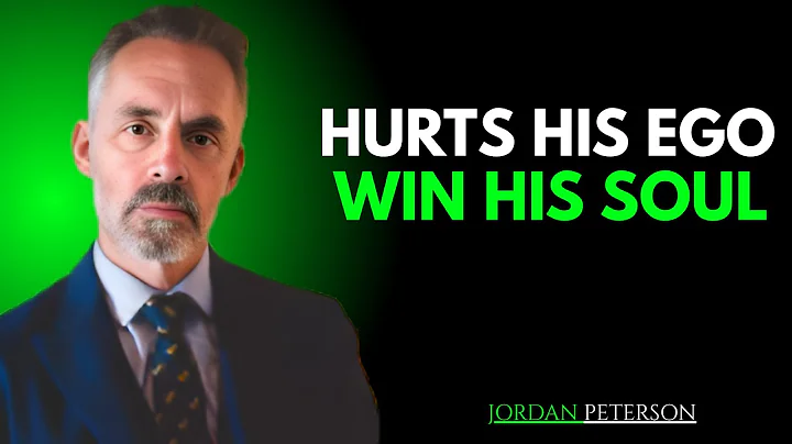 The Secret to Touching a Man’s Ego So He Falls Madly in Love ||  Jordan Peterson