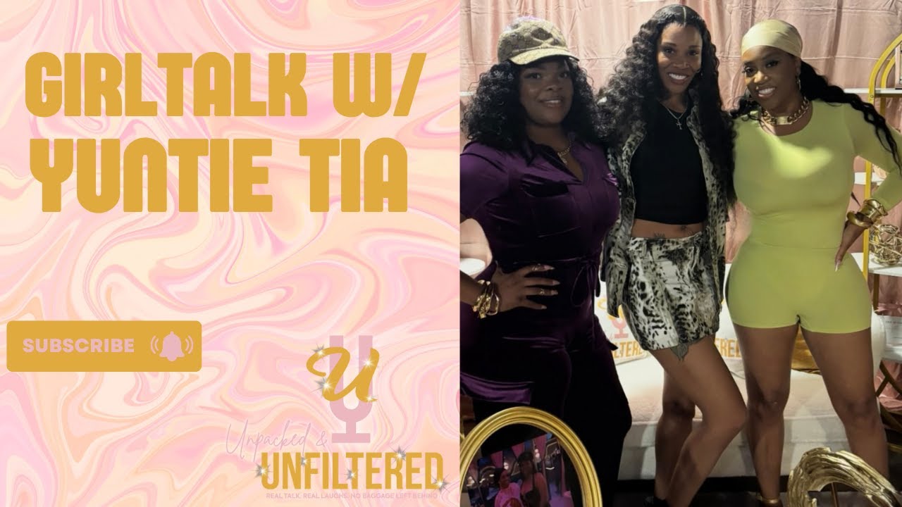 Girl Talk with Yuntie Tia