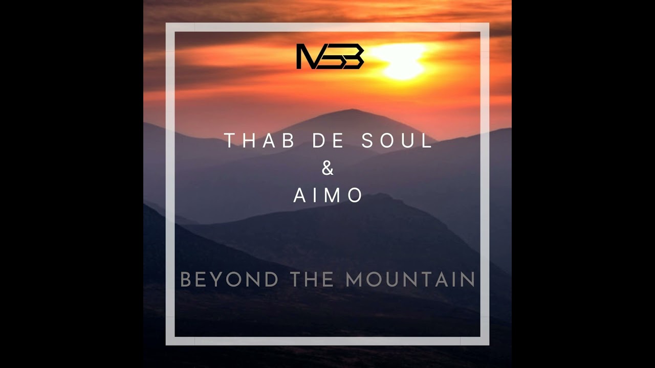 Thab De Soul, Aimo  - Beyond The Mountains