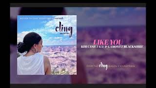 Kim Cash Tate - Like You | Cling Season 3 Soundtrack