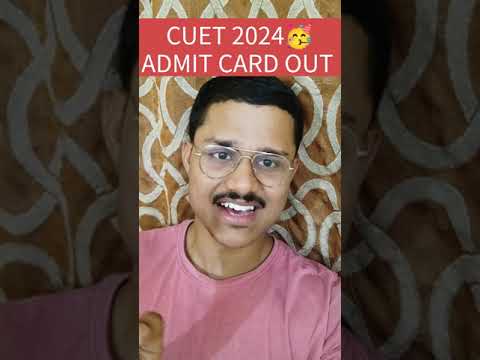 🥳CUET 2024 ADMIT CARDS ARE OUT | HOW TO DOWNLOAD CUET UG ADMIT CARD | CUET ADMIT CARD 2024 UPDATE