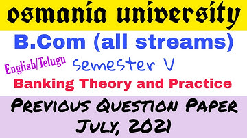 Banking Theory and Practice | Bcom 5th Semester | Previous Question Paper July 2021 | Degree | OU
