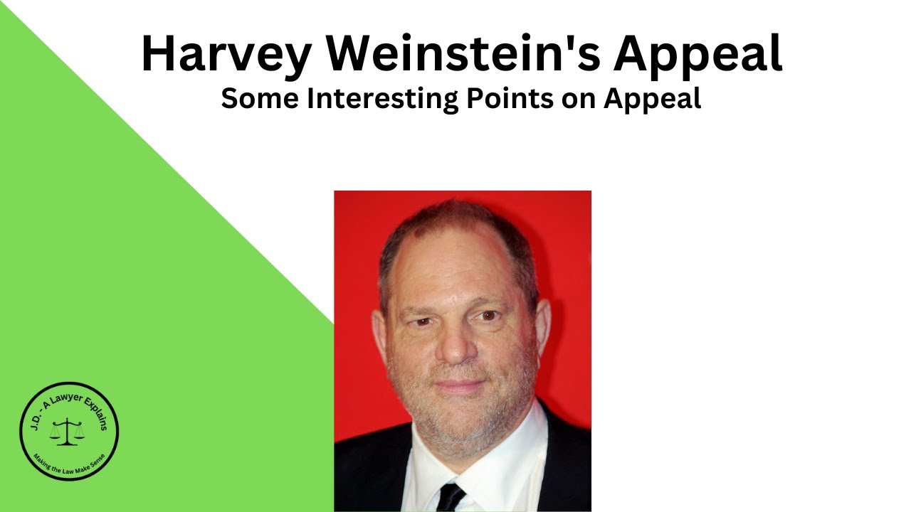 Harvey Weinstein Appeals NY Conviction